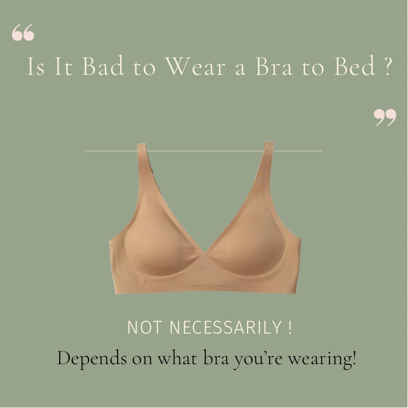 It is bad to wear a bra to bed?